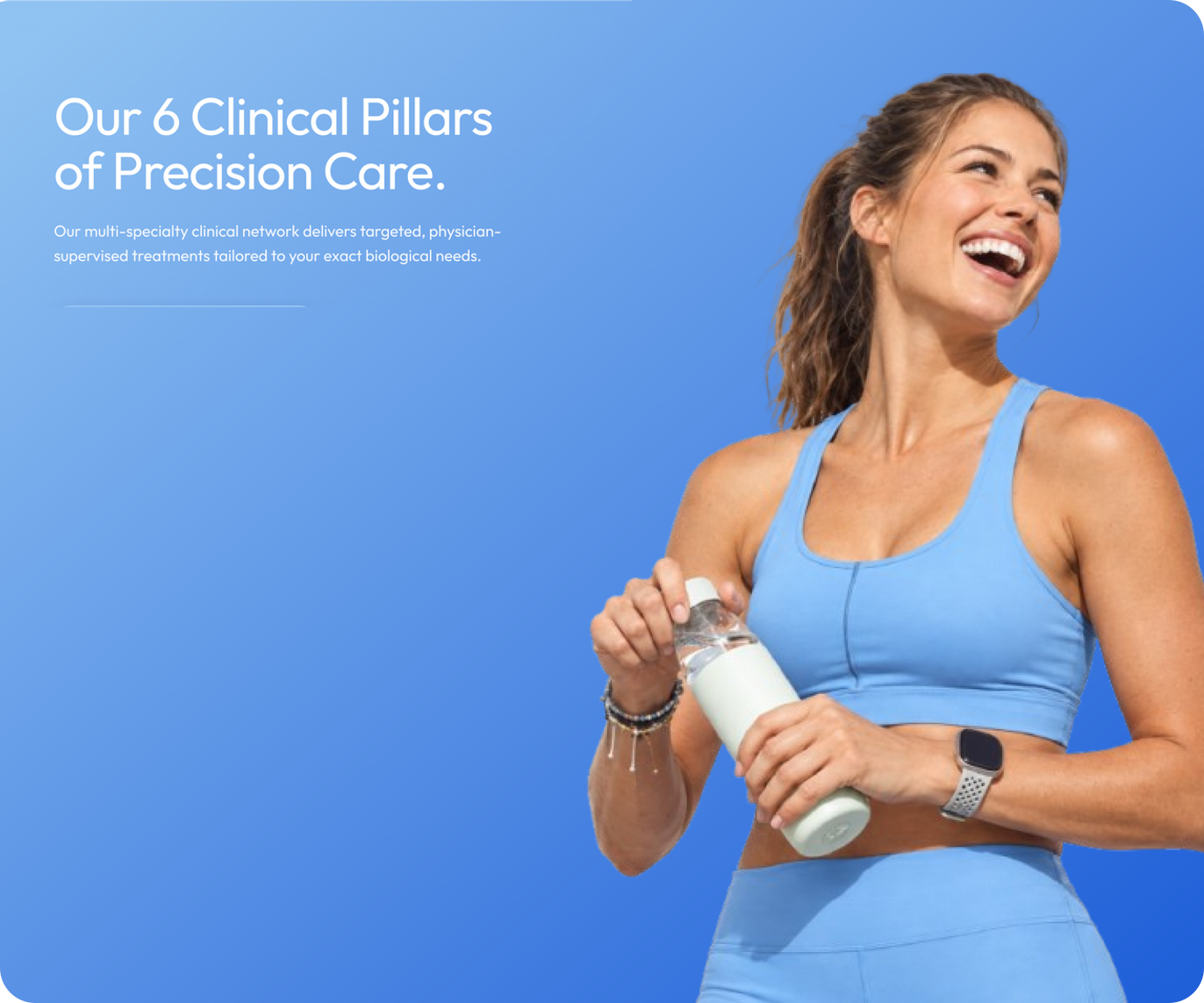 Our 6 Clinical Pillars of Precision Care